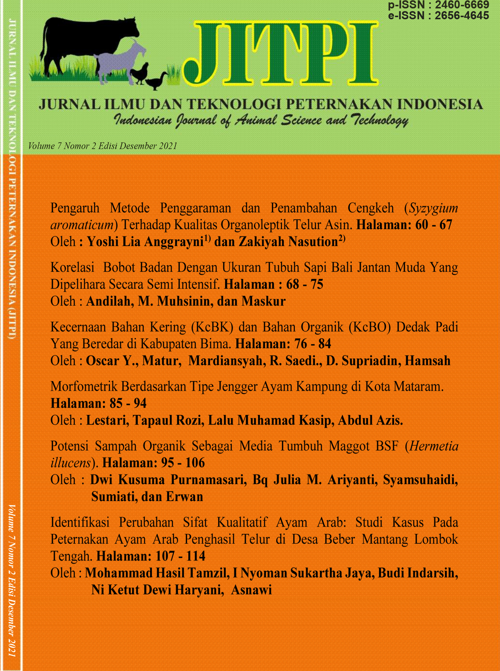 					View Vol. 7 No. 2 (2021): Jurnal Ilmu Dan Teknologi Peternakan Indonesia (JITPI) Indonesian Journal of Animal Science and Technology
				