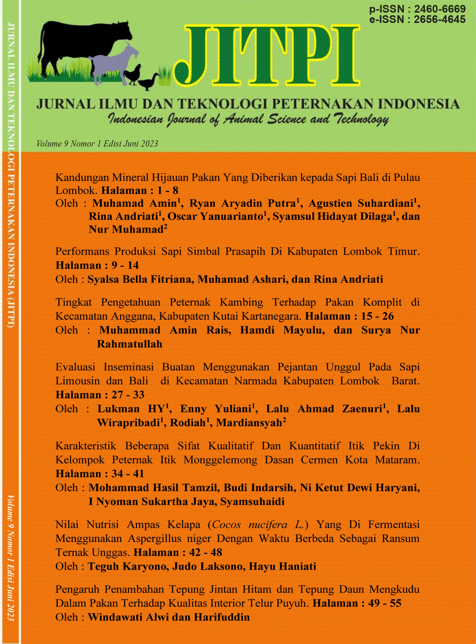 					View Vol. 9 No. 1 (2023): Jurnal Ilmu dan Teknologi Peternakan Indonesia (JITPI) Indonesian Journal of Animal Science and Technology
				