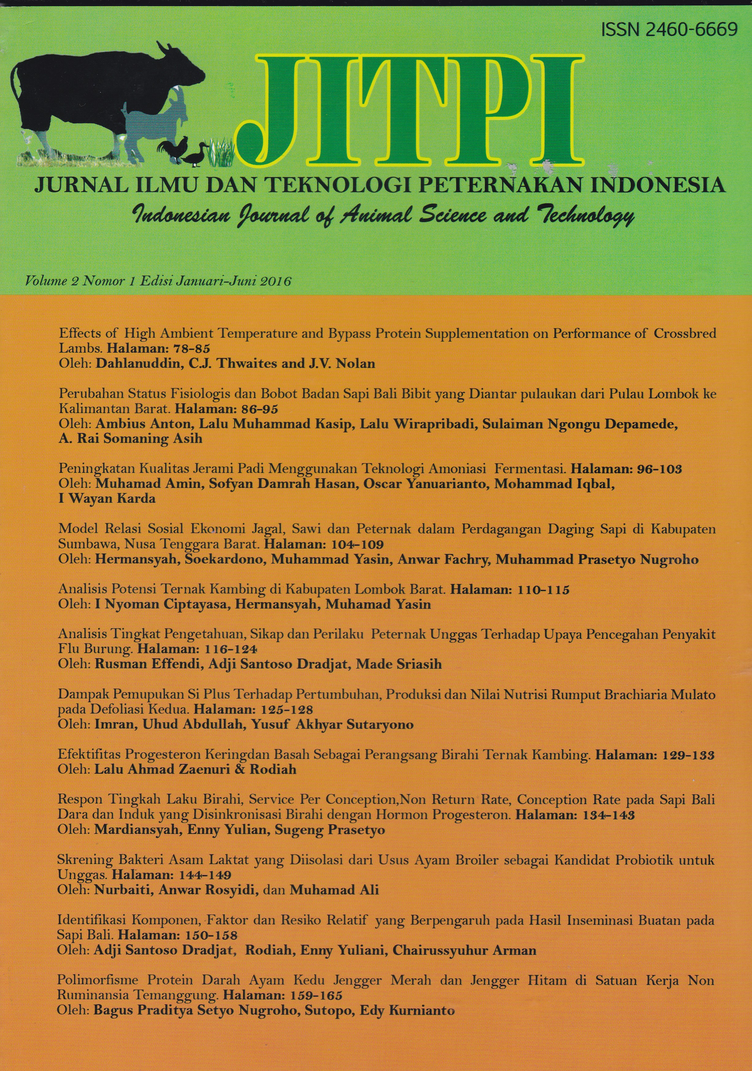 JURNAL ILMU DAN TEKNOLOGI PETERNAKAN INDONESIA Vol 2 No.1 2016/ Indonesian Journal of Animal Science and Technology Vol 2 No.1 2016