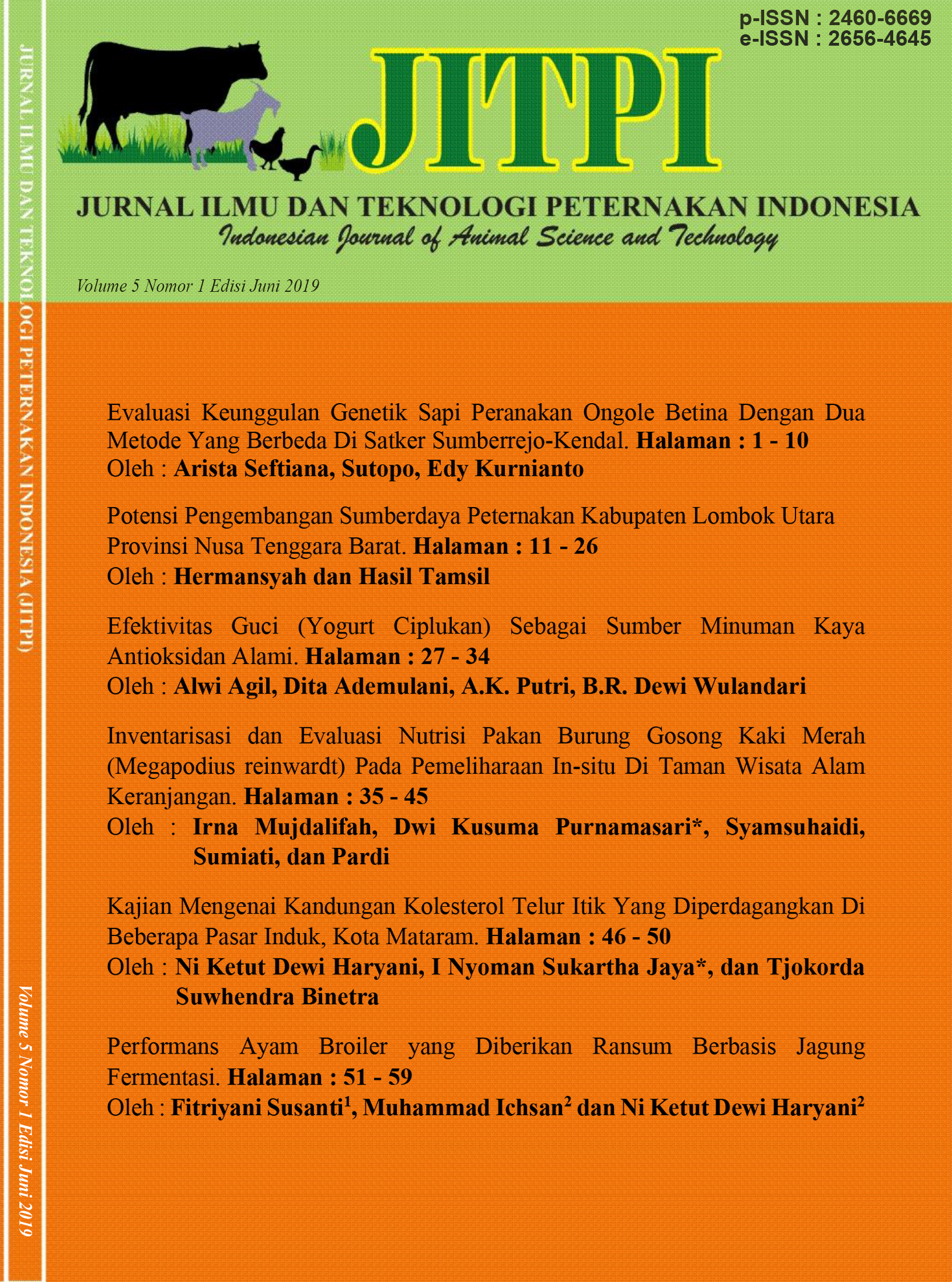 					View Vol. 5 No. 1 (2019): Jurnal Ilmu Dan Teknologi Peternakan Indonesia (JITPI) Indonesian Journal of Animal Science and Technology
				