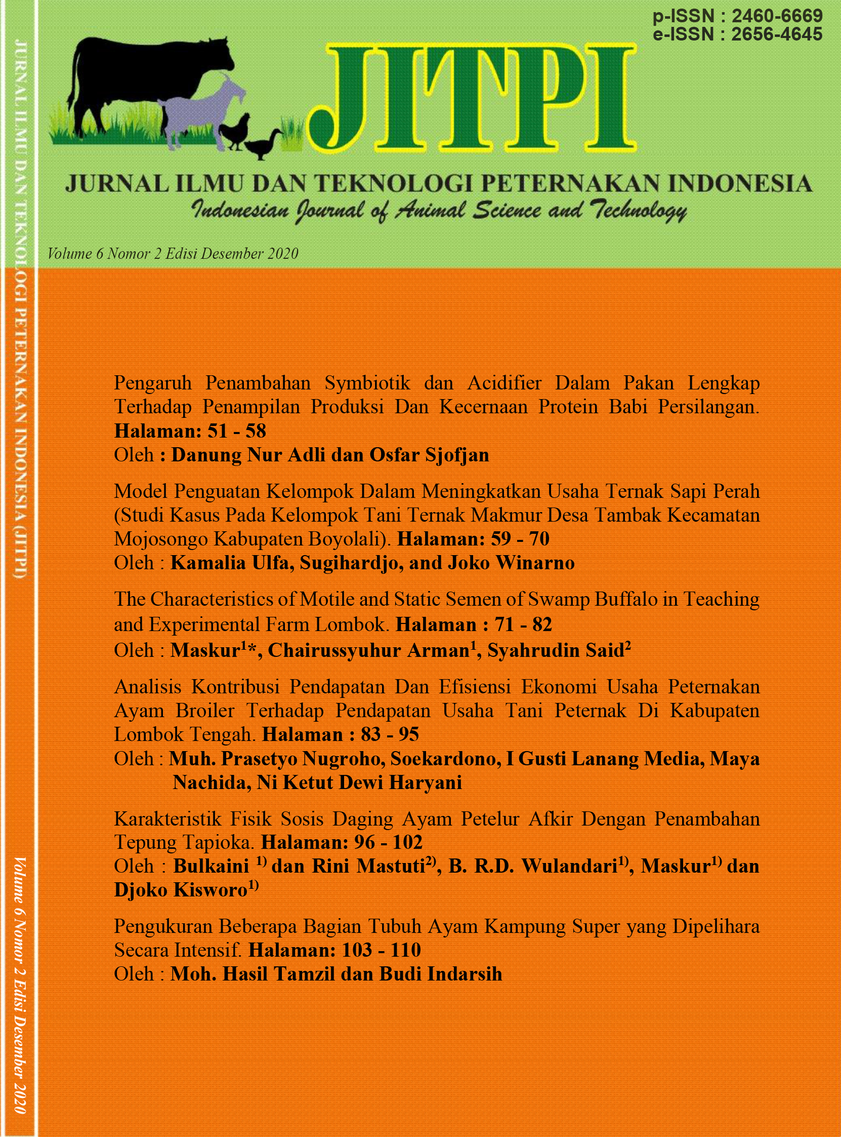 					View Vol. 6 No. 2 (2020): Jurnal Ilmu Dan Teknologi Peternakan Indonesia (JITPI) Indonesian Journal of Animal Science and Technology
				